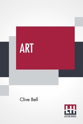 Clive Bell - Art, Häftad