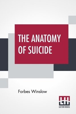 bokomslag The Anatomy Of Suicide