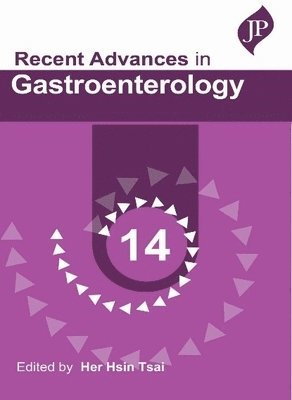 Recent Advances in Gastroenterology: 14 1