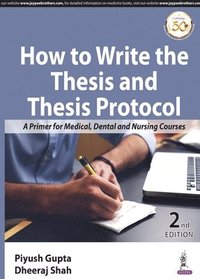 bokomslag How to Write the Thesis and Thesis Protocol