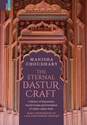 bokomslag The Eternal Dastur Craft