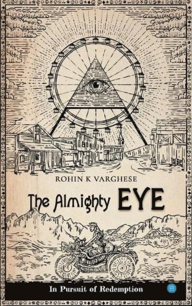 bokomslag Almighty Eye - in Pursuit of Redemption