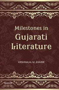 bokomslag Milestones in Gujarati Literature