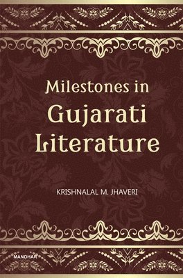 Milestones in Gujarati Literature 1