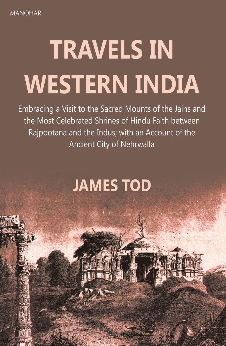 James Tod - Travels in Western India, Inbunden