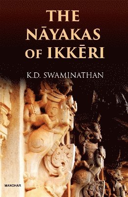 bokomslag Nayakas of Ikkeri