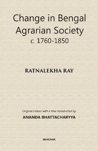 bokomslag Change in Bengal Society C. 1760-1850