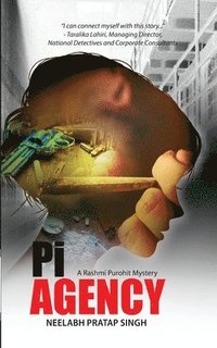 bokomslag Pi Agency: A Private Investigator Thriller (Rashmi Purohit Mystery 1)
