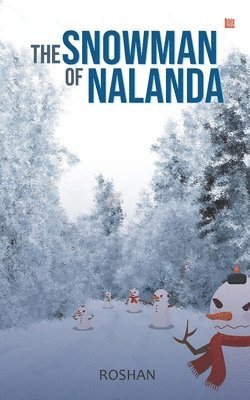 The Snowman of Nalanda 1