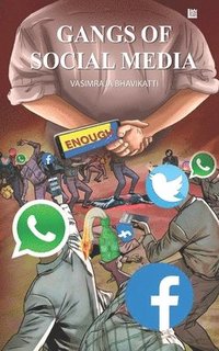 bokomslag Gangs of Social Media