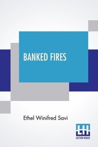 bokomslag Banked Fires
