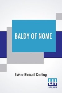 bokomslag Baldy Of Nome