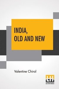 bokomslag India, Old And New