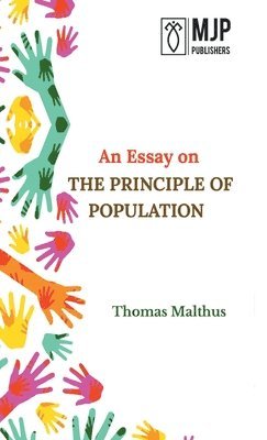 Thomas Malthus - Essay on the Principle of Population, Inbunden