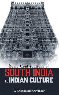 bokomslag Some Contributions of South India to Indian Culture