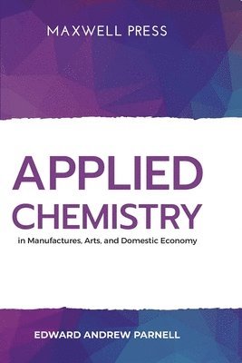Edward Parnell Andrew, Andrew,Edward Parnell - Applied Chemistry, Häftad