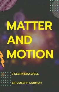 bokomslag Matter and Motion