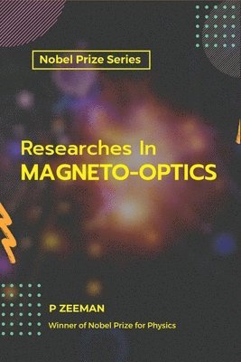 Researches in Magneto-Optics 1