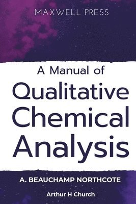 bokomslag Manual of Qualitative Chemical Analysis