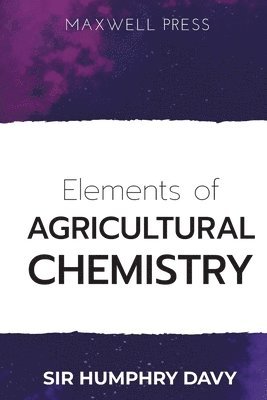 Elements of Agricultural Chemistry 1