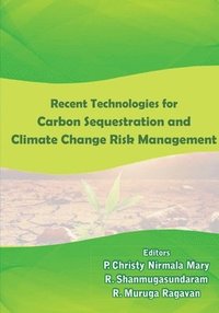 bokomslag Recent Technologies in Carbon Sequestration and Climate Change Risk Management