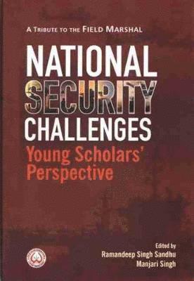 Ramandeep Singh Sandhu, Manjari Singh - National Security Challenges, Inbunden