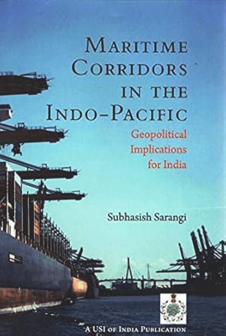 Subhasish Sarangi - Maritime Corridors in the Indo-Pacific, Inbunden