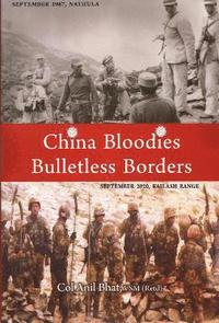 bokomslag China Bloodies Bulletless Borders