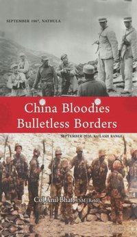 bokomslag China Bloodies Bulletless Borders