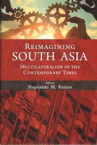 bokomslag Reimagining South Asia