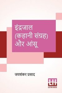 bokomslag Indrajaal (Kahani Sangraha) Aur Aansu