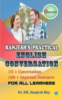 bokomslag Ranjesh's Practical English Conversation For All Learners
