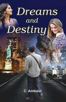 Dreams and Destiny