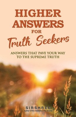bokomslag Higher Answers for Truth Seekers