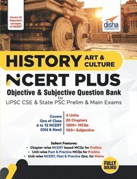 bokomslag History, Art & Culture Ncert Plus Objective & Subjective Question Bank for Upsc CSE & State Psc Prelim & Main Exams