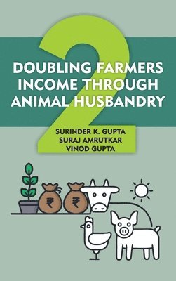 bokomslag Doubling Farmers Income Through Animal Husbandry