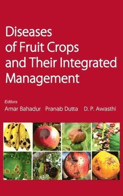 bokomslag Diseases of Fruit Crops and Their Integrated Management