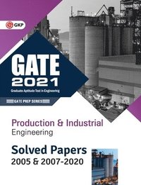 bokomslag GATE 2021 - Production & Industrial Engineering - Solved Papers 2005 & 2007-2020