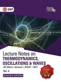 bokomslag Physics Galaxy Lecture Notes on Thermodynamics, Oscillation??& Waves (Jee Mains & Advance, Bitsat, Neet)