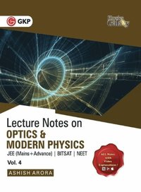 bokomslag Physics Galaxy Lecture Notes on Optics & Modern Physics (Jee Mains & Advance, Bitsat, Neet)