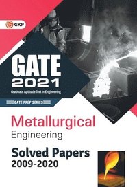 bokomslag GATE 2021 Metallurgical Engineering Solved Papers (2009-2020)