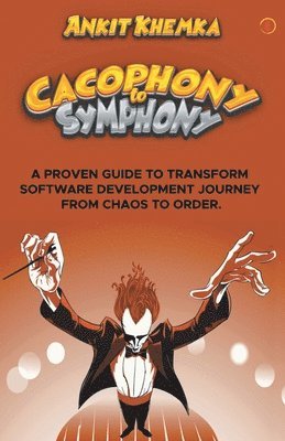 bokomslag Cacophony to Symphony