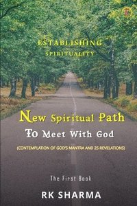 bokomslag Establishing Spiritualitynew Spiritual Path to Meet with God