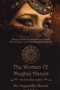 bokomslag The Women of Mughal Harem
