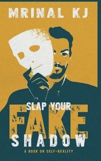 bokomslag Slap Your Fake Shadow