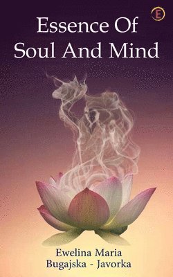 Essence Of Soul And Mind 1