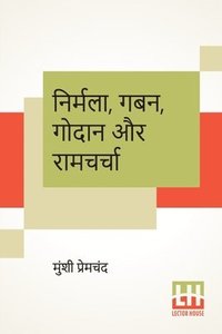 bokomslag Nirmala, Gaban, Godaan Aur Ramcharcha