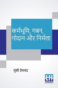 bokomslag Karmabhumi, Gaban, Godaan Aur Nirmala