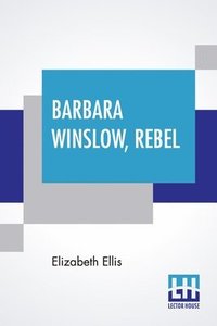 bokomslag Barbara Winslow, Rebel