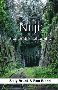 bokomslag Niiji: a collection of poetry